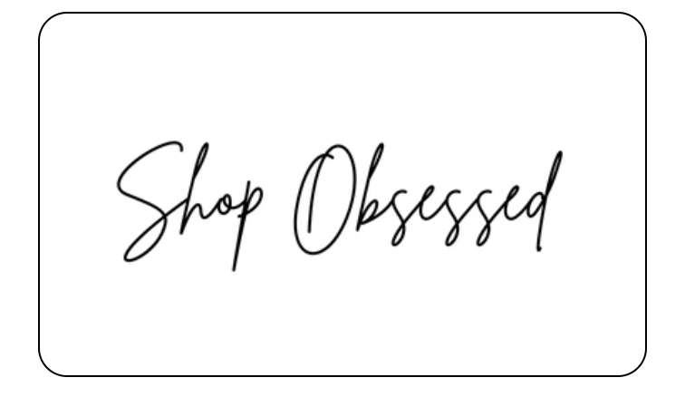 Shop Obsessed Boutique Gift Card